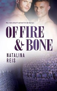 Cover image for Of Fire and Bone