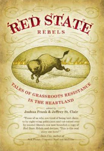 Red State Rebels: Tales of Grassroots Resistance in the Heartland