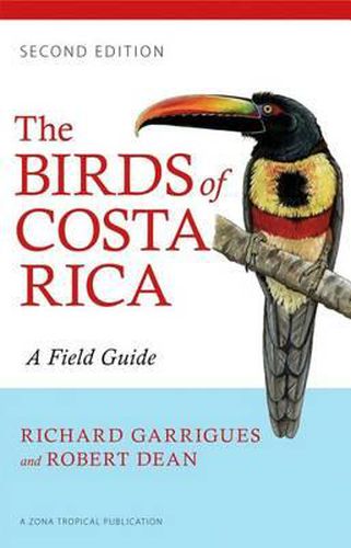 The Birds of Costa Rica: A Field Guide