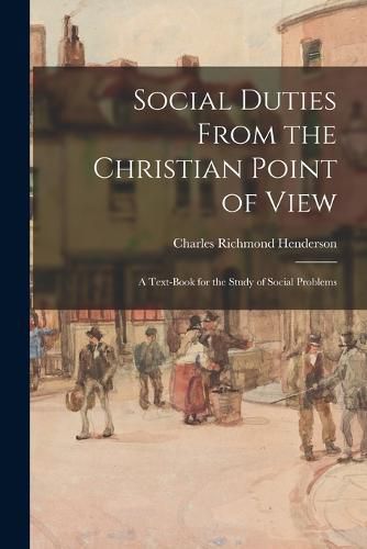 Social Duties From the Christian Point of View