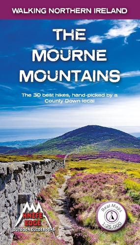 The Mourne Mountains: The 30 best hikes, handpicked by a County Down local
