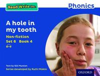 Cover image for Read Write Inc. Phonics: Blue Set 6 Non-fiction 4 A hole in my tooth