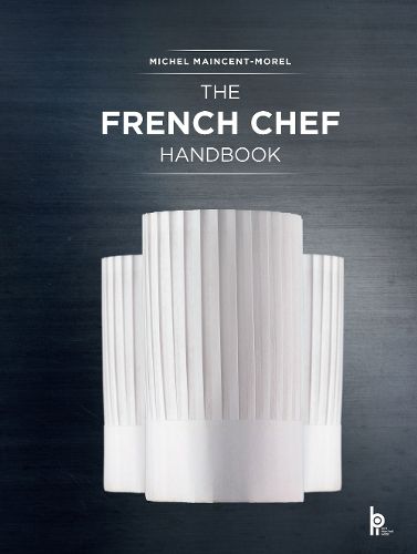 The French Chef Handbook (Revised Edition)