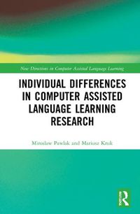 Cover image for Individual differences in Computer Assisted Language Learning Research