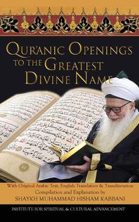Cover image for Quranic Openings to the Greatest Divine Name