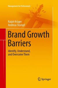 Cover image for Brand Growth Barriers: Identify, Understand, and Overcome Them