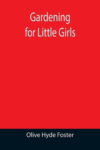 Cover image for Gardening for Little Girls