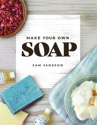 Cover image for Make Your Own Soap