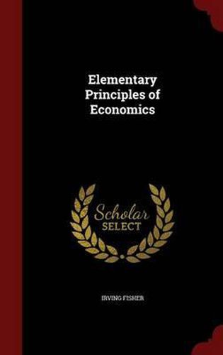 Cover image for Elementary Principles of Economics