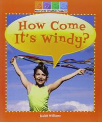 Cover image for How Come It's Windy?