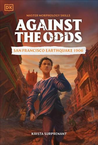 Cover image for Against the Odds: San Francisco Earthquake 1906