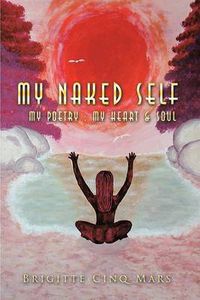 Cover image for My Naked Self