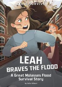 Cover image for Leah Braves the Flood: A Great Molasses Flood Survival Story