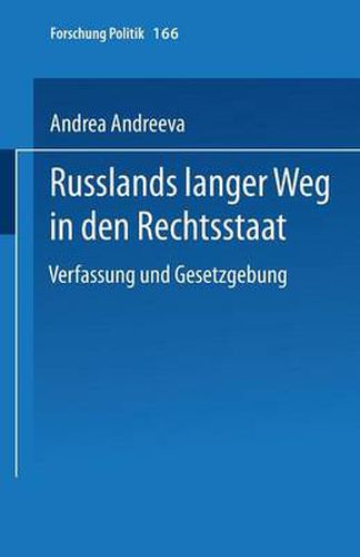 Cover image for Russlands Langer Weg in Den Rechtsstaat: Verfassung Und Gesetzgebung