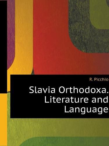 Cover image for Slavia Orthodoxa. Literature and Language