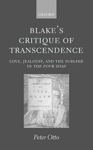 Cover image for Blake's Critique of Transcendence: Love, Jealousy, and the Sublime in The Four Zoas