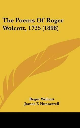 Cover image for The Poems of Roger Wolcott, 1725 (1898)
