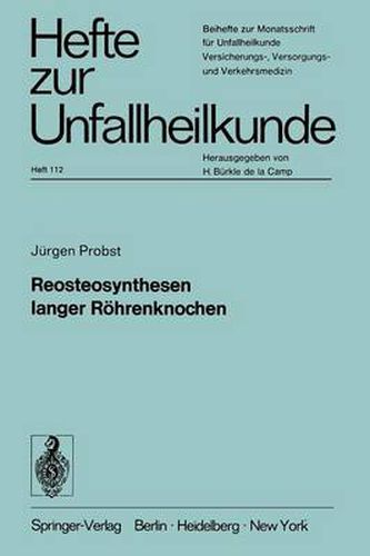 Reosteosynthesen Langer Roehrenknochen