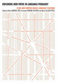 Cover image for Exploring New Paths in Language Pedagogy: Lexis and Corpus-based Language Teaching