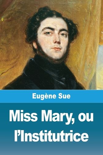 Miss Mary, ou l'Institutrice