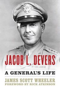 Cover image for Jacob L. Devers: A General's Life