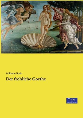 Cover image for Der froehliche Goethe