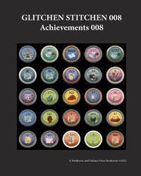 Cover image for Glitchen Stitchen 008 Achievements 008