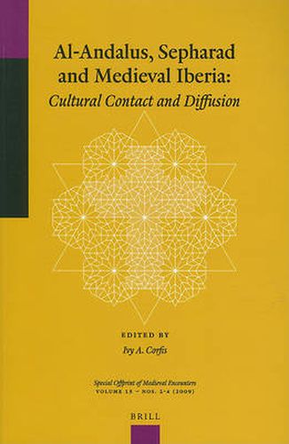 Cover image for Al-Andalus, Sepharad and Medieval Iberia: Cultural Contact and Diffusion