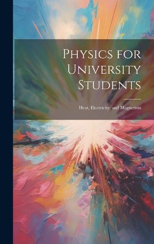 Cover image for Physics for University Students