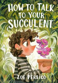 Cover image for How to Talk to Your Succulent