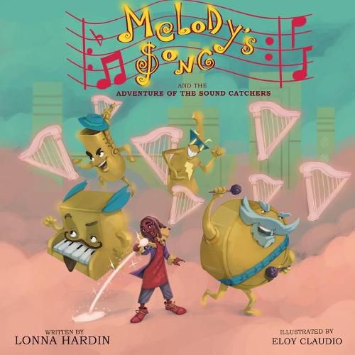 Cover image for Melody's Song and the Adventure of the Sound Catchers