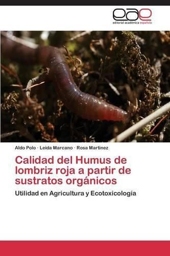 Cover image for Calidad del Humus de lombriz roja a partir de sustratos organicos