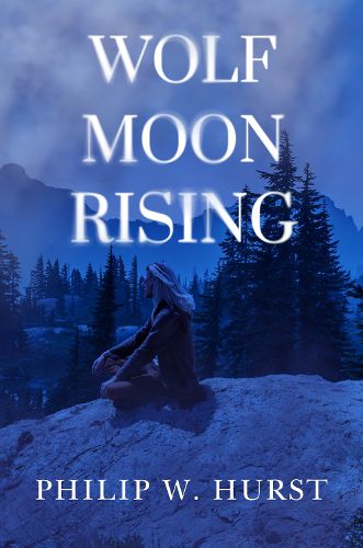 Cover image for Wolf Moon Rising