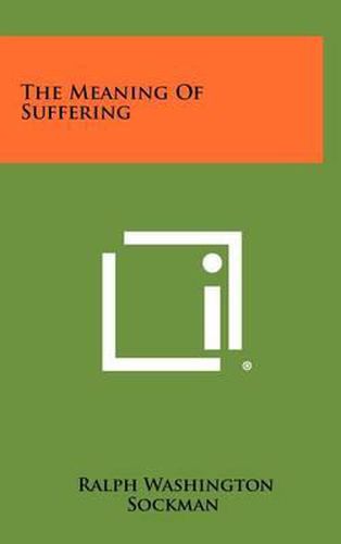 Cover image for The Meaning of Suffering