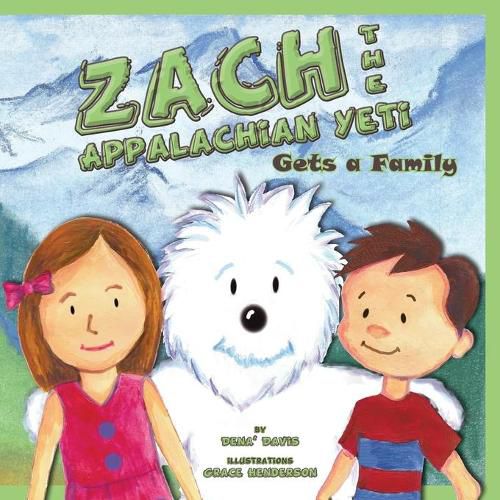 Cover image for Zach the Appalachian Yeti Gets a Family