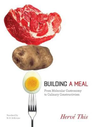 Cover image for Building a Meal: From Molecular Gastronomy to Culinary Constructivism