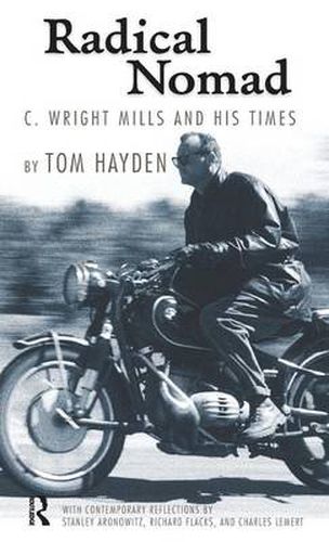 Cover image for Radical Nomad: C. Wright Mills and His Times