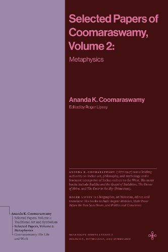 Cover image for Selected Papers of Coomaraswamy, Volume 2