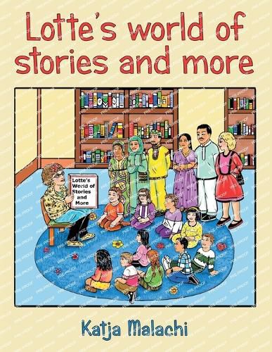 Cover image for Lotte's World of Stories and More