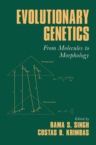 Cover image for Evolutionary Genetics: From Molecules to Morphology