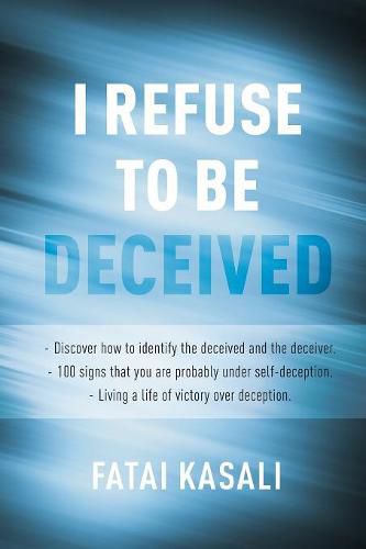 Cover image for I Refuse to Be Deceived