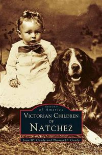 Cover image for Victorian Children of Natchez