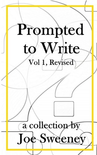 Cover image for Prompted to Write, Volume 1, Revised