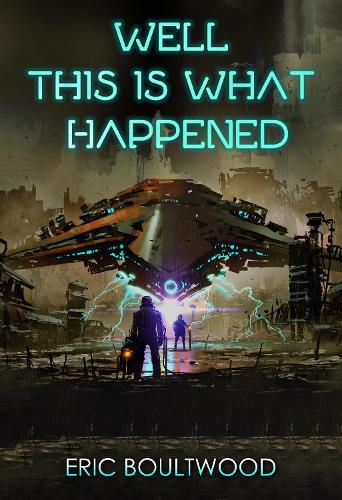 Cover image for Well This is What Happened