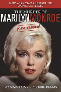 Cover image for The Murder of Marilyn Monroe: Case Closed