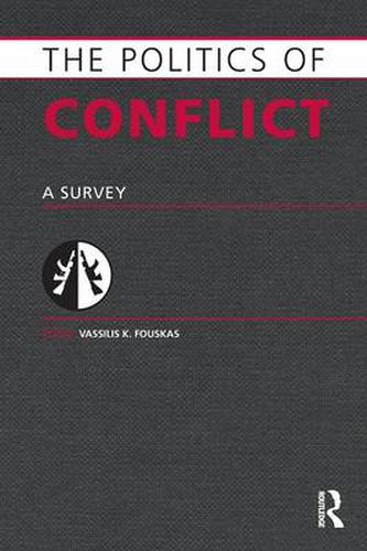 Cover image for Politics of Conflict: A Survey