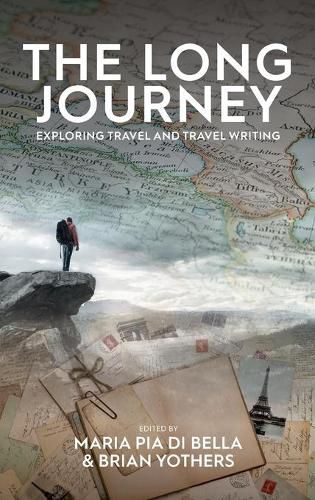 Cover image for The Long Journey: Exploring Travel and Travel Writing