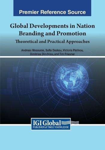 Global Developments in Nation Branding and Promotion