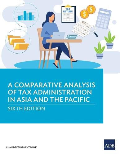 Cover image for A Comparative Analysis of Tax Administration in Asia and the Pacific