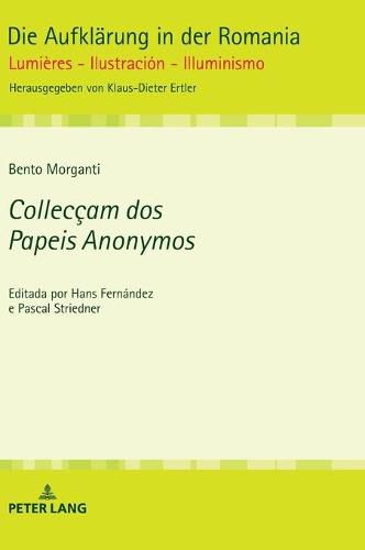 Colleccam DOS Papeis Anonymos: Editada Por Hans Fernandez E Pascal Striedner